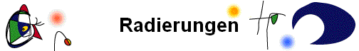 Radierungen